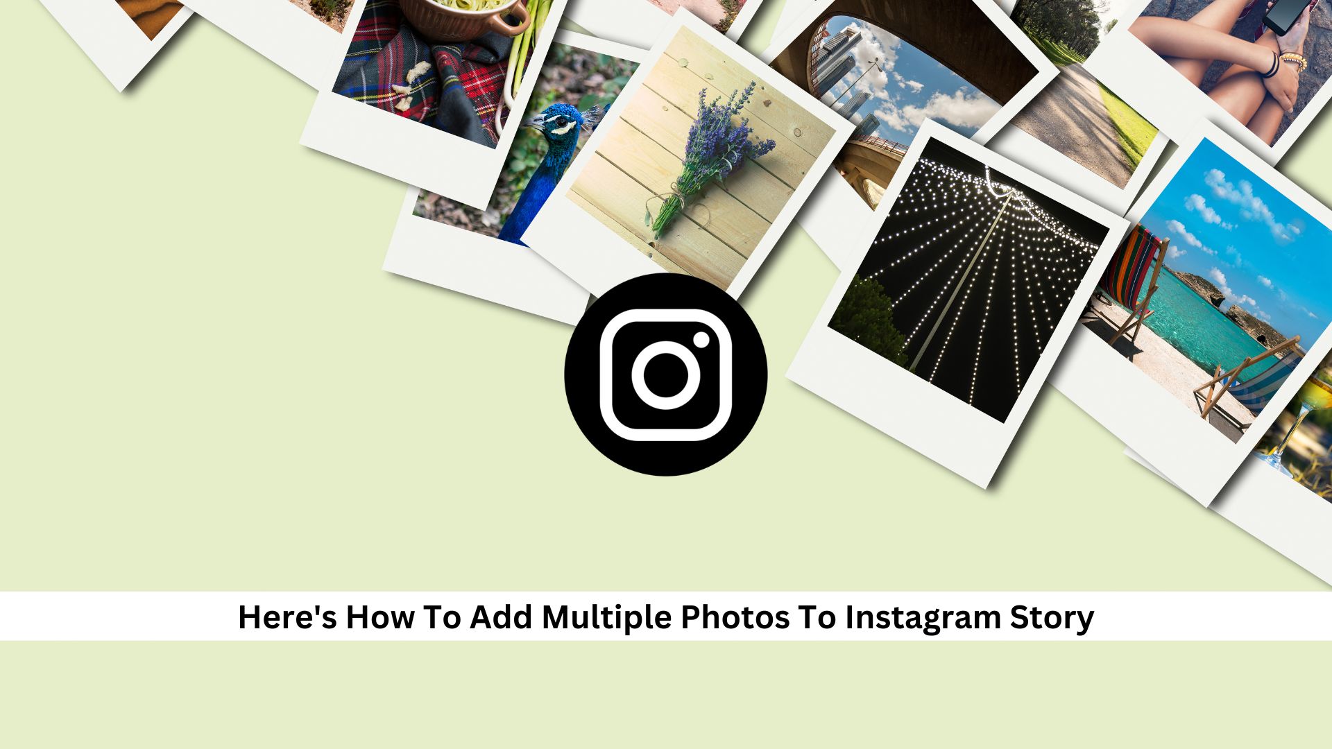 How-To-Add-Multiple-Photos-To-Instagram-Story