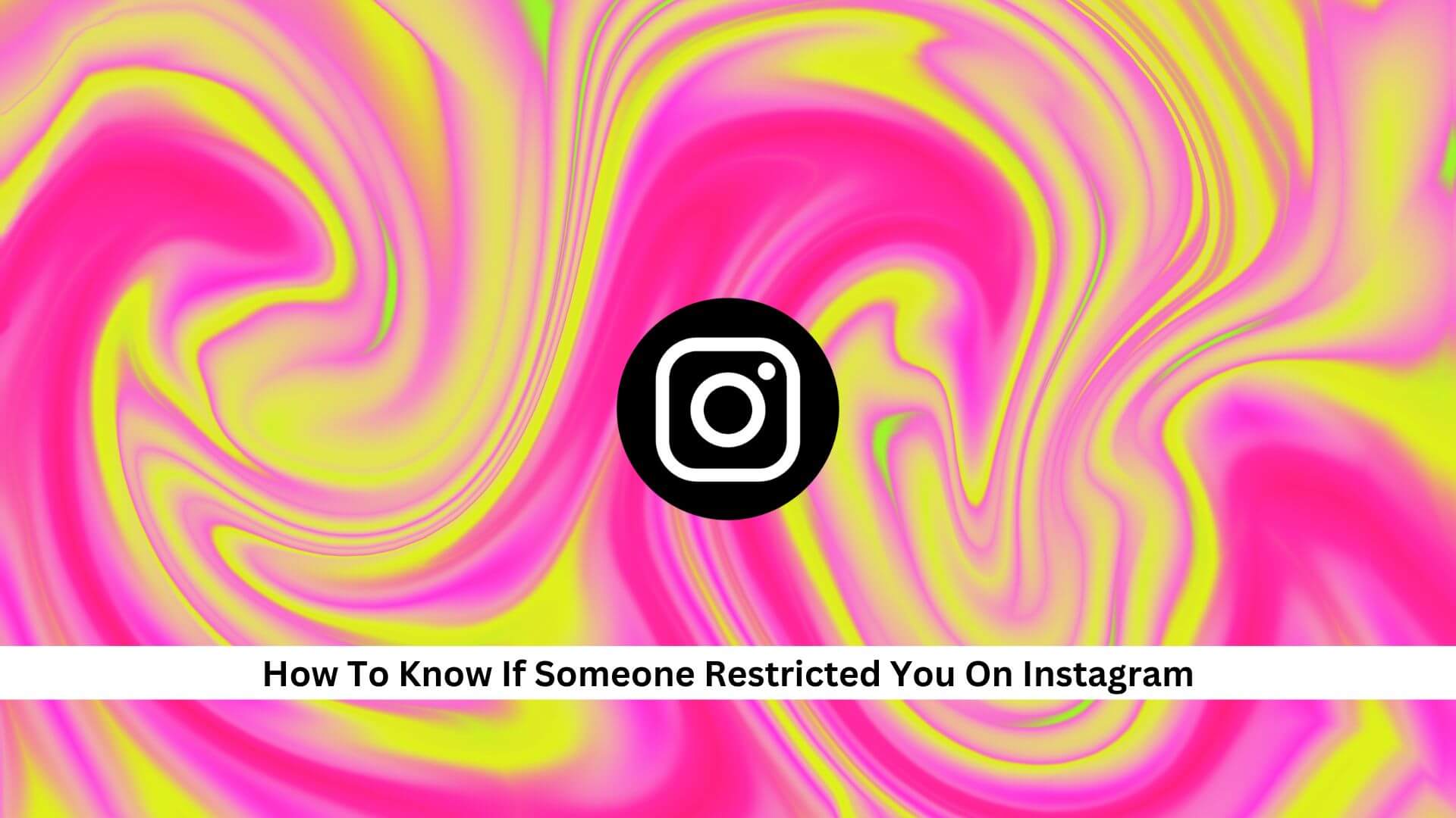 Know-If-Someone-Restricted-You-On-Instagram