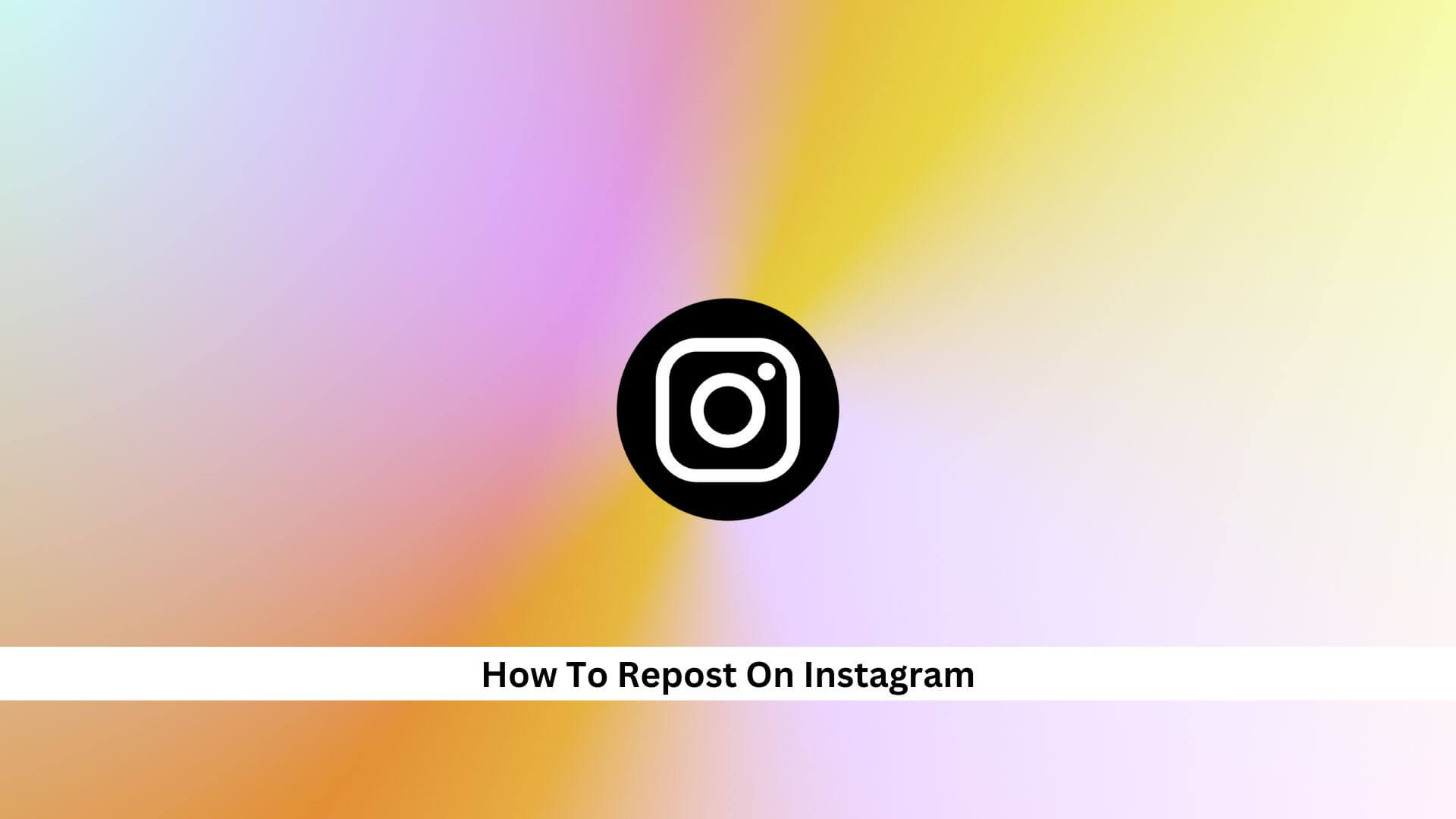 How-To-Repost-On-Instagram