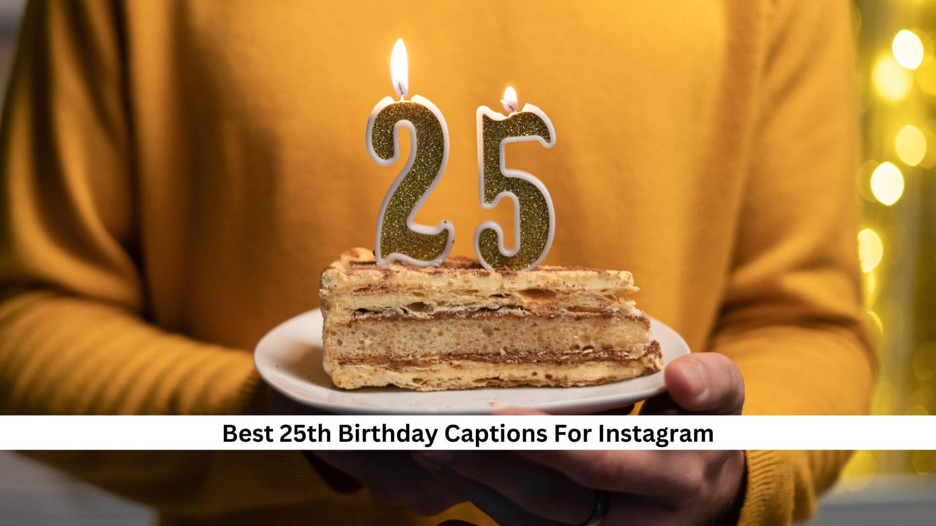 Best-25th-Birthday-Captions-For-Instagram