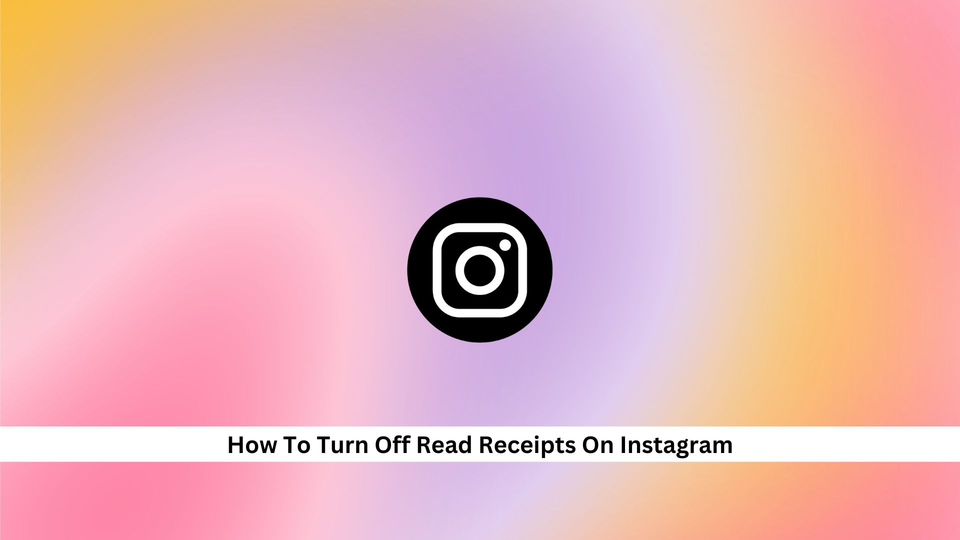 Turn-Off-Read-Receipts-On-Instagram