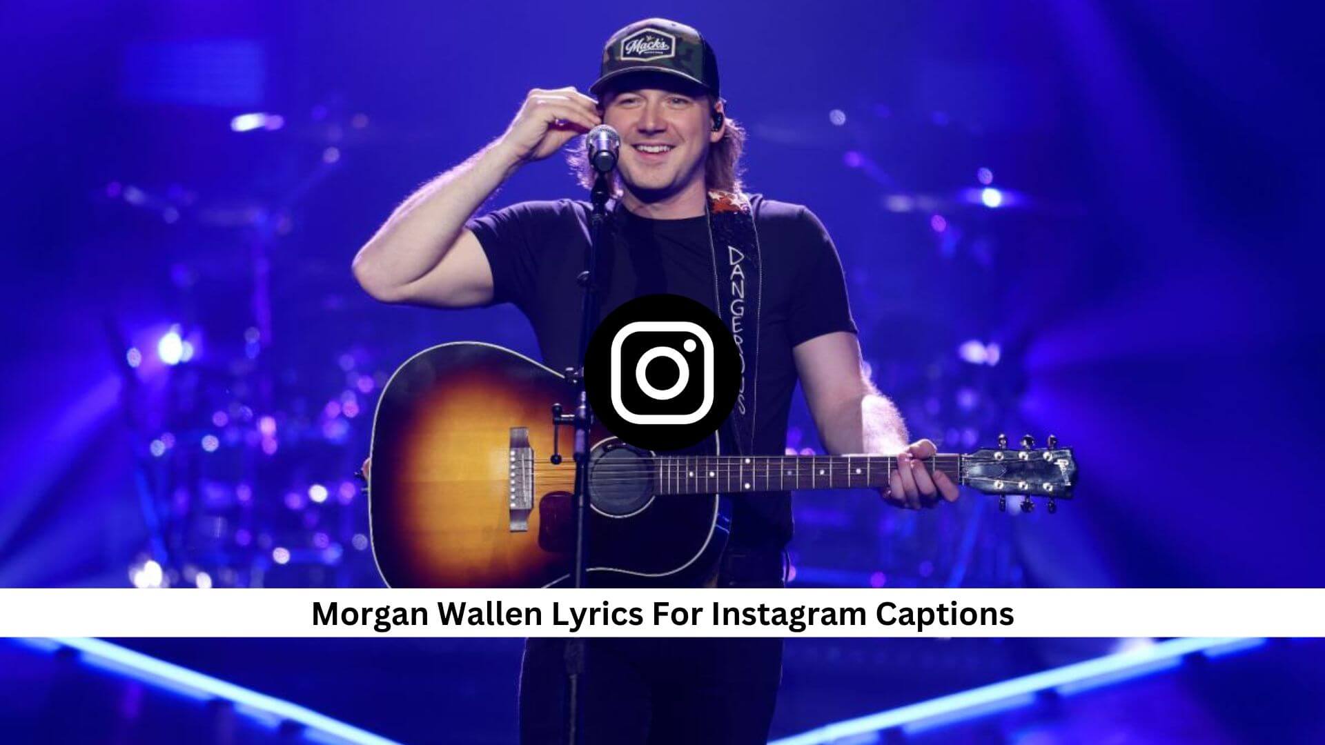 Morgan-Wallen-Lyrics-For-Instagram-Captions