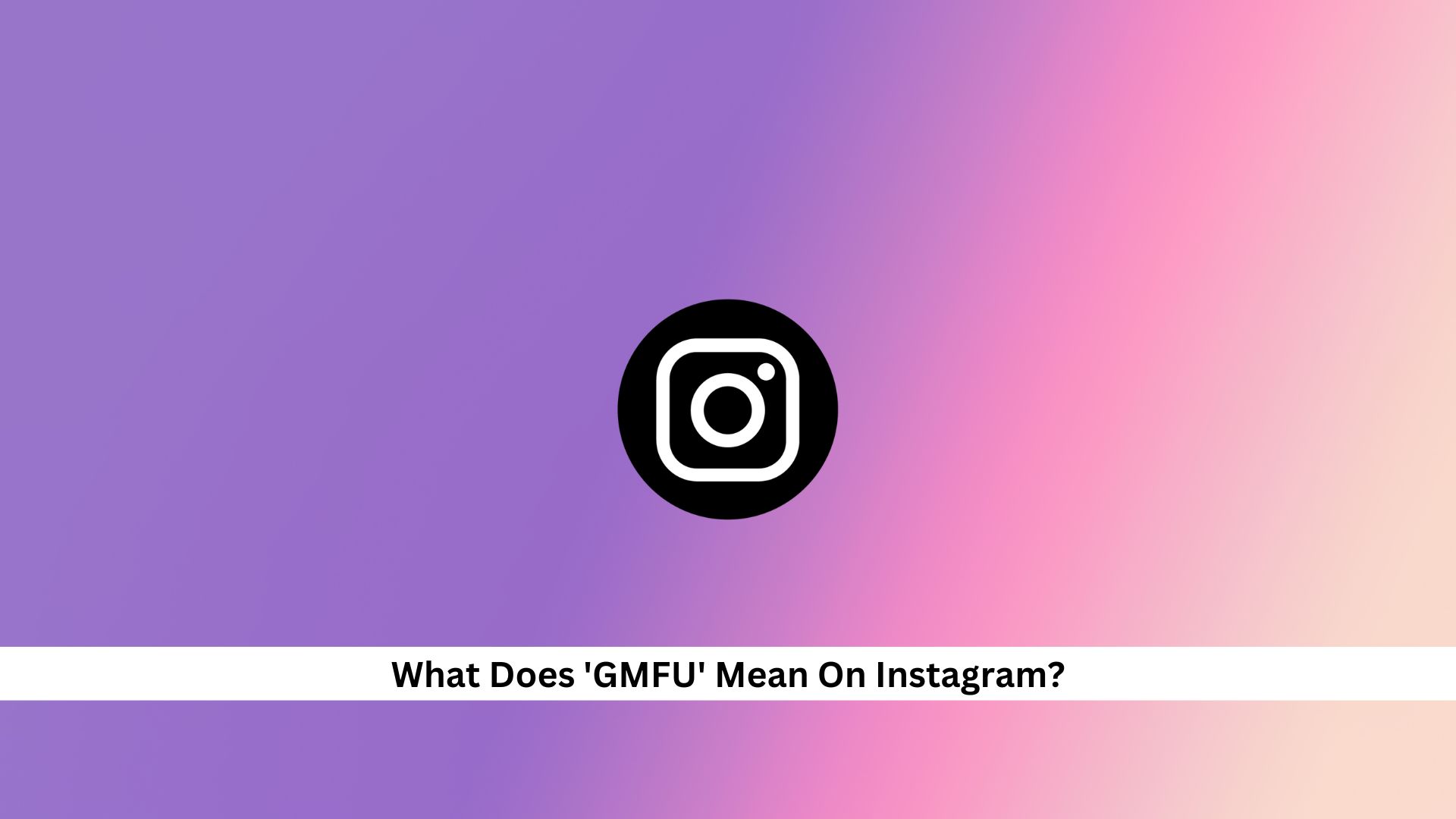 GMFU-Mean-On-Instagram