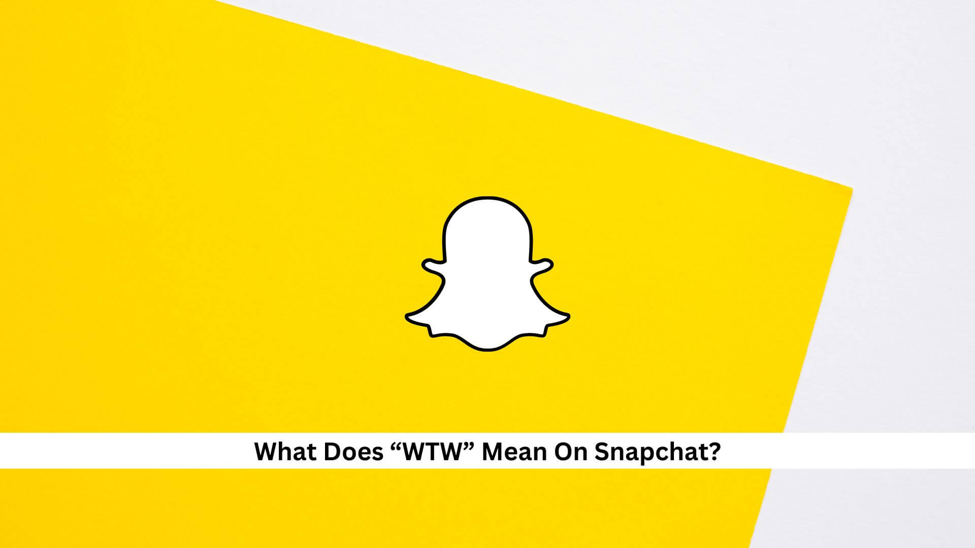 WTW-Mean-On-Snapchat