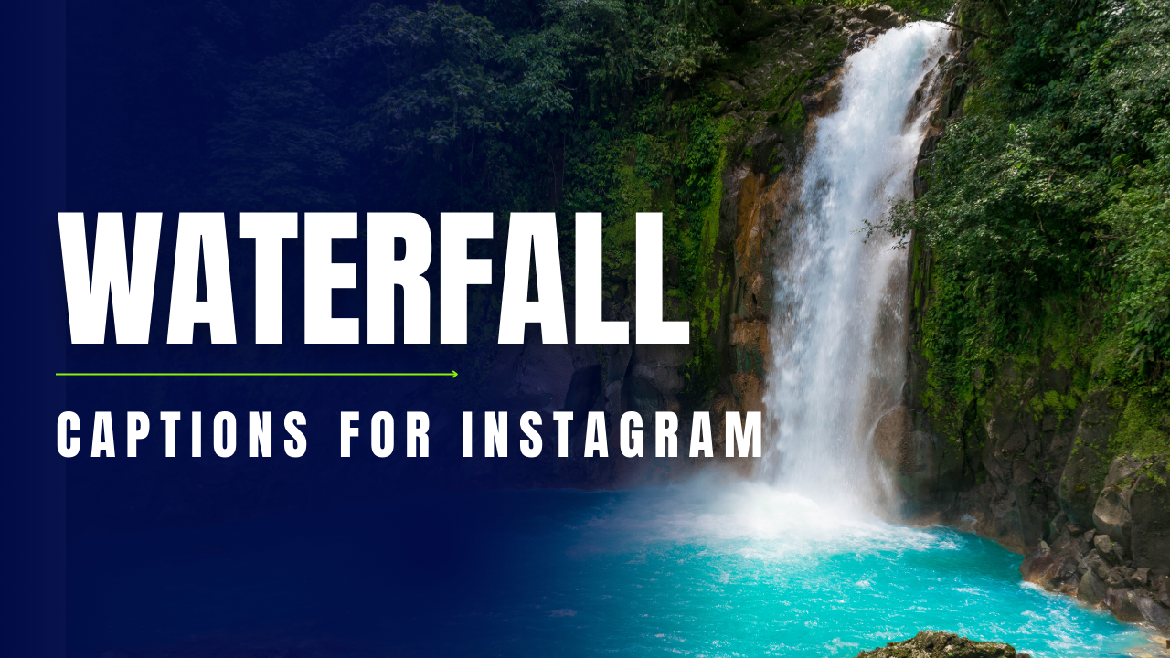 Waterfall-Captions-For-Instagram