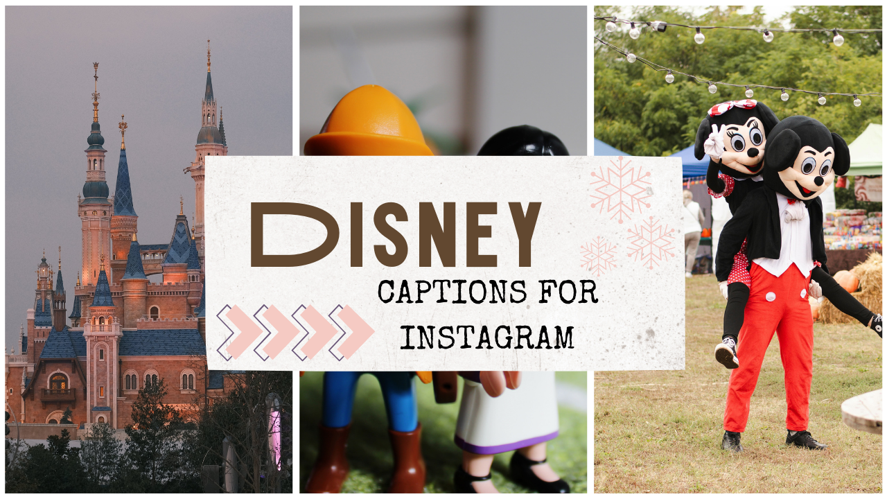 101+ Disney Instagram Captions [Ultimate Collection]