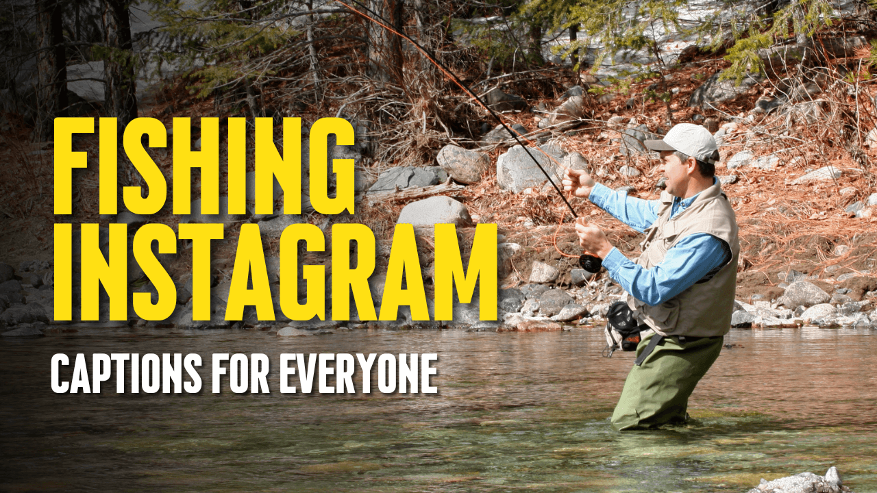 135+ Fishing Instagram Captions (Ultimate Collection)