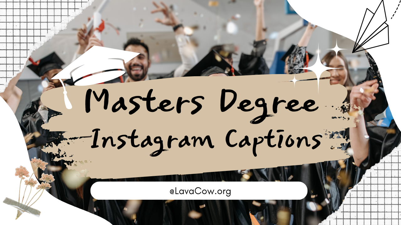 110+ Masters Degree Instagram Captions [Ultimate Collection]