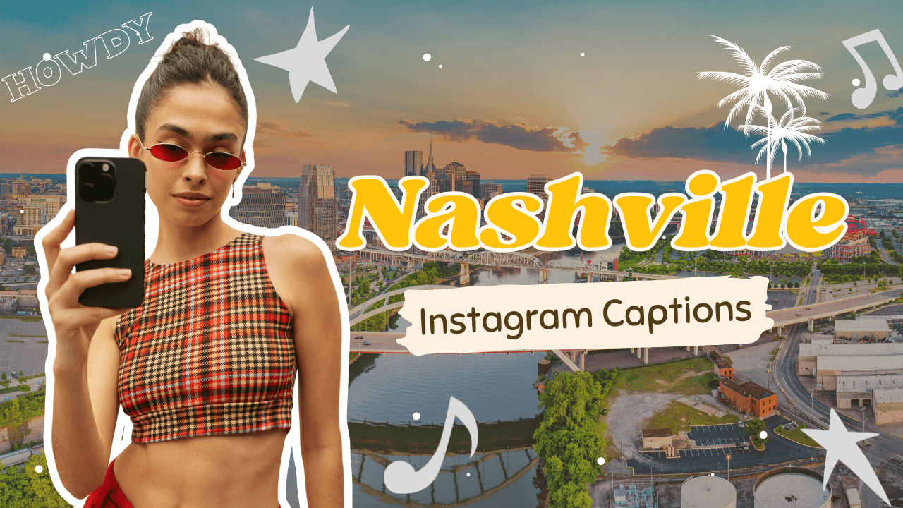 Nashville-Instagram-Captions